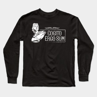 Latin saying - Cogito Ergo Sum Long Sleeve T-Shirt